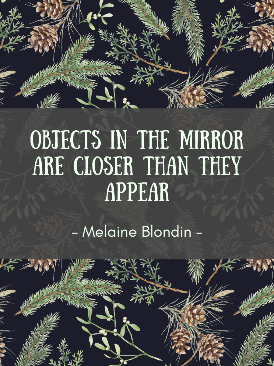 Objects in mirror are closer than they appear. 